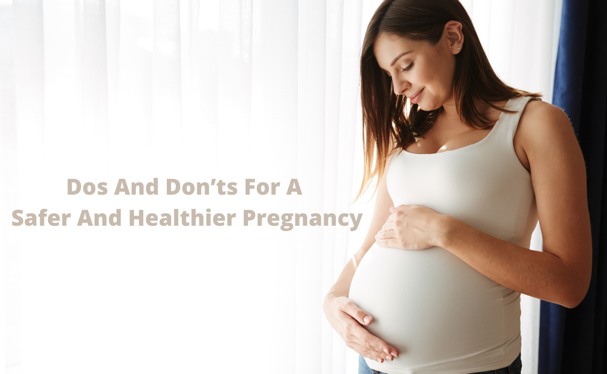 DOS AND DON’TS FOR A SAFER AND HEALTHIER PREGNANCY - Motherhood Hospitals